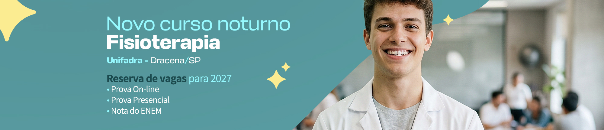 Novo curso: Fisioterapia
